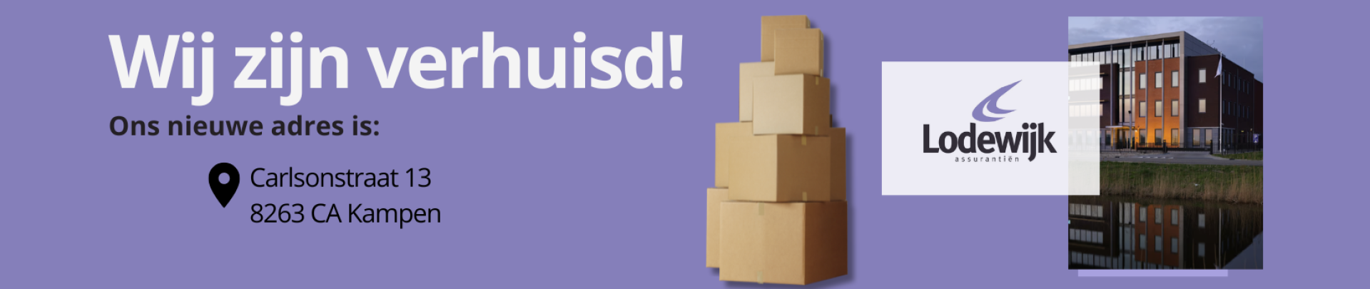 Lodewijk Assurantiën is verhuisd naar Kampen