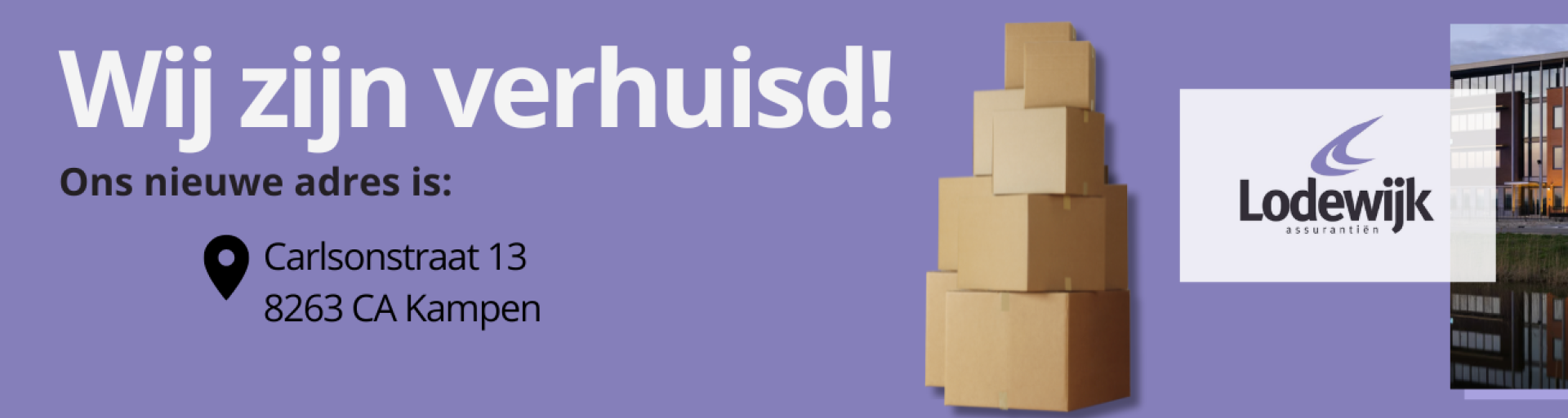 Lodewijk Assurantiën is verhuisd naar Kampen